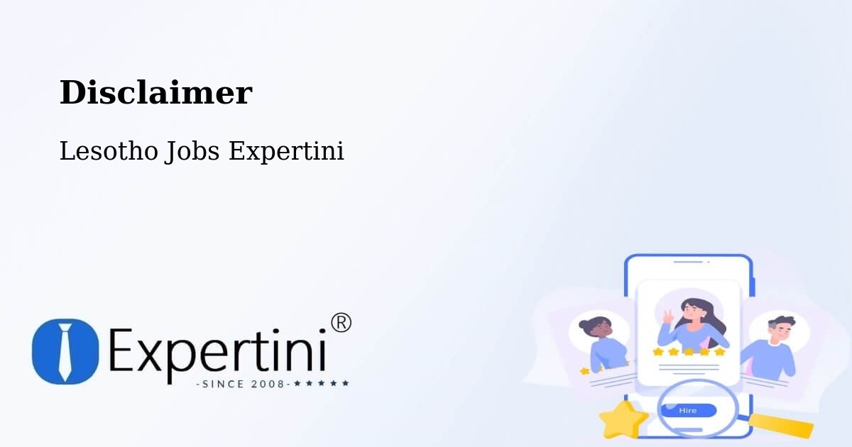 Disclaimer – Quthing - Lesotho Jobs Expertini