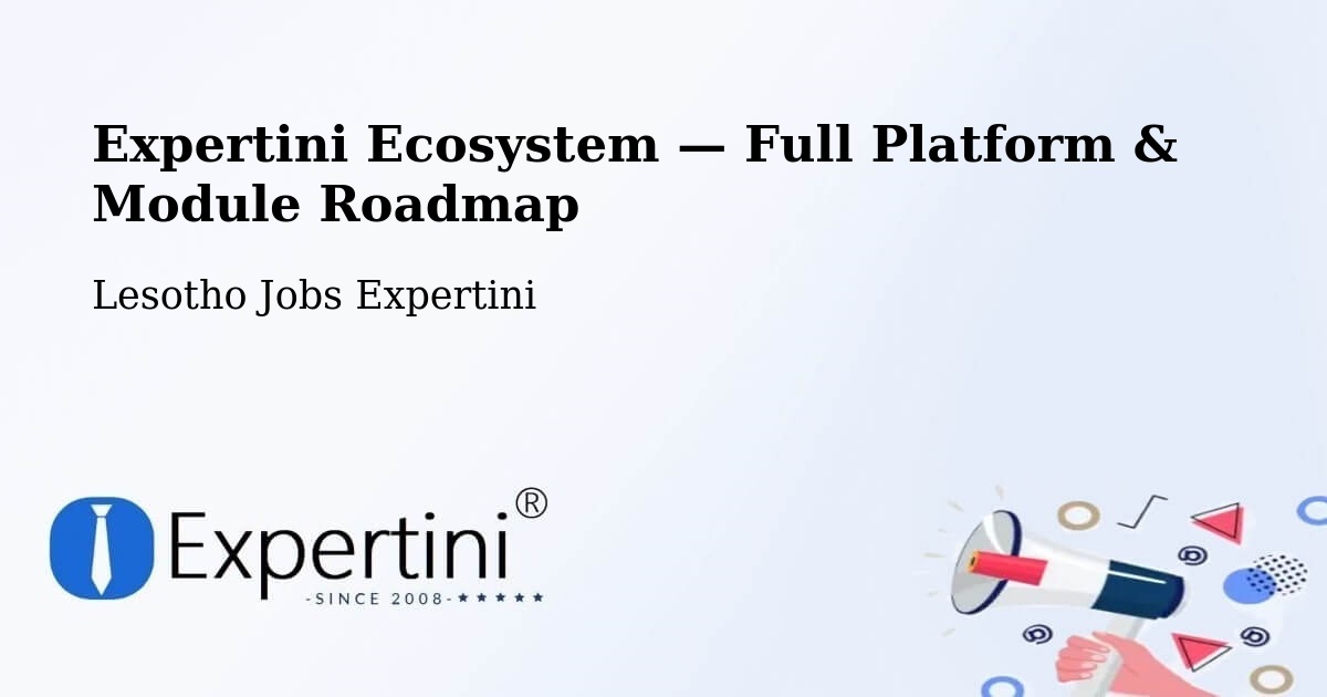 Expertini Ecosystem — Full Platform & Module Roadmap – Quthing