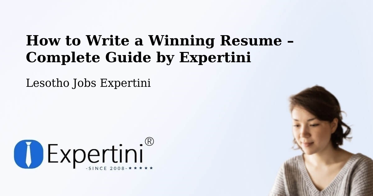 Resume Writing Guide for Job Seekers – Quthing - Quthing, Lesotho Jobs Expertini