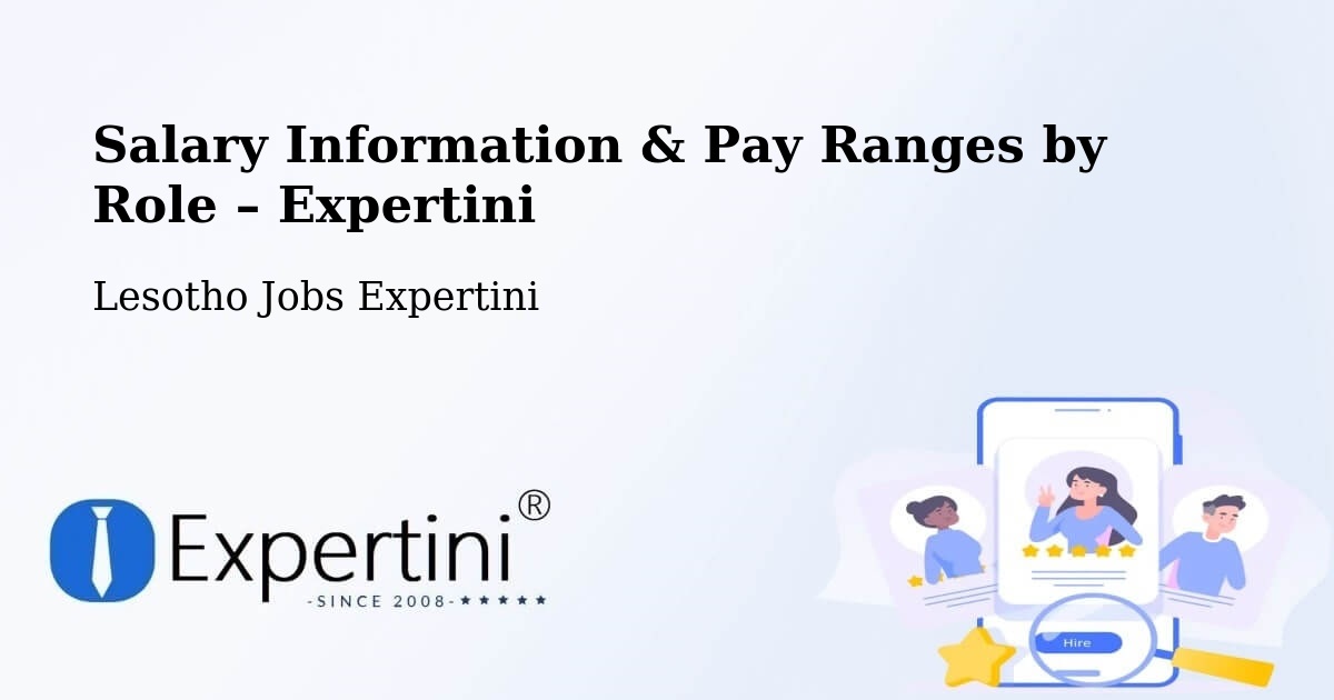 Salary Information & Pay Ranges – Quthing - Quthing, Lesotho Jobs Expertini